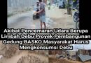 Proyek Maal BASKO Padang, Tanah Clay Timbukan Debu Resahkan masyarakat